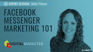 Facebook Messenger Marketing 101 - Molly Pittman