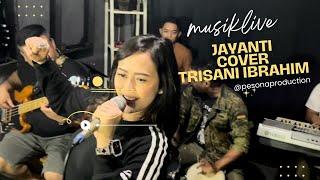 JAYANTI - ABAH ANTON WIKWIK || COVER PESONA PRODUCTION FEAT TRISANI IBRAHIM