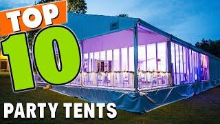 Best Party Tent In 2024 - Top 10 Party Tents Review