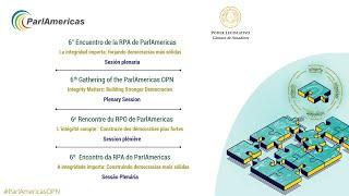 6ᵗʰ Gathering of the ParlAmericas Open Parliament Network