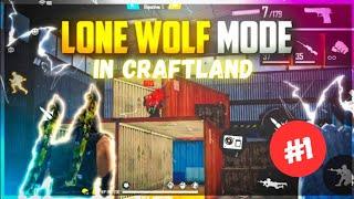 Lone Wolf But In CraftLand Ep:- 1 !! fully furnished New Map || Free Fire Gameplay.