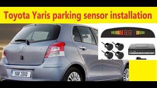 Toyota Yaris installation of Parking sensor system