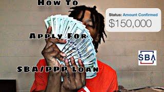 How To Apply For The SBA/PPP Loan|($15,000)