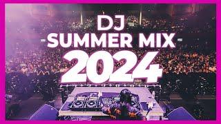 DJ MIX SUMMER 2024 - Remixes & Mashups of Popular Songs 2024 | DJ Remix Club Music Disco Mix 2024 