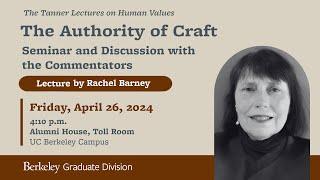 Tanner Lectures on Human Values with Rachel Barney: Lecture III - Seminar and Discussion