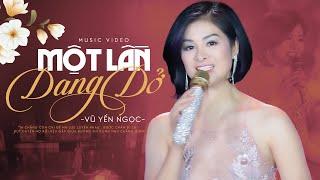 Một Lần Dang Dở ( Nhật Ngân) - Vũ Yến Ngọc |  Giọng Ca Lạ Hay Xuất Sắc