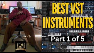 Best VST Instruments 2024 - Part 1 of 5