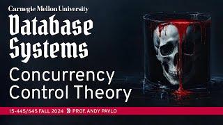 #16 - Concurrency Control Theory  Firebolt Database Talk (CMU Intro to Database Systems)