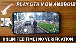 HOW TO PLAY REAL GTA 5 ON ANDROID FOR UNLIMITED TIME