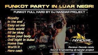 Dugem Funkot ROYALTY PARTY IN CLUB - SPESIAL LAGU BARAT || By Dj Nanadar project iD #newstyle2024