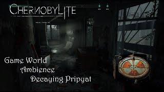 Chernobylite - Game World Ambience  - Decaying Pripyat