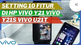 SETTING 10 FITUR RAHASIA VIVO Y21,Y21T, Y21S