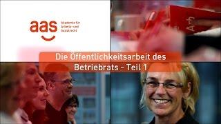 Die Öffentlichkeitsarbeit des Betriebsrats – Teil 1 – aas Seminare – Schulungen für Betriebsräte