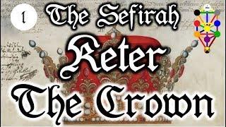 Keter (Crown) - The first Sefirah on the Tree of Life