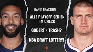 RAPID REACTION: Alle Serien im Check. Gobert = Trash? Hawks mit dem #1 Pick!