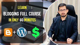 FREE Blogging Full Course 2024 in Urdu/Hindi  | Blogging Full Course for Beginners | Part 1