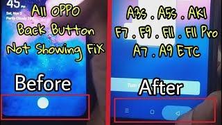 All OPPO Back Button Not Showing | Navigation Keys FIX | A3s | A5s | A7 | A1K | F1 | F7 | F9 | F11|