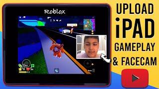 How to Record iPad Gameplay w/ Face camera on YouTube