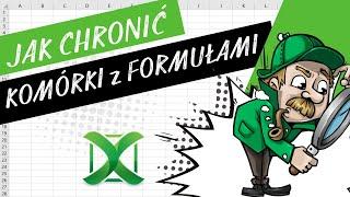 Excel - Jak chronić komórki z formułami | Porada 460