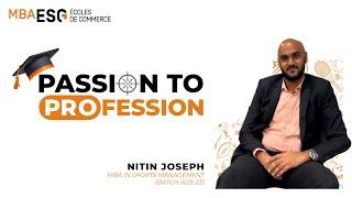 Passion to Profession - Nitin Joseph | Sports Management