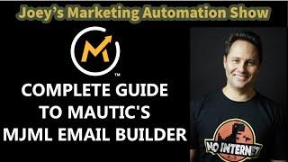 Complete Guide To The Mautic MJML Email Builder