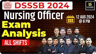 DSSSB Nursing Officer 2024 Paper Solution | DSSSB Exam Paper Analysis | Utkarsh Nursing Classes