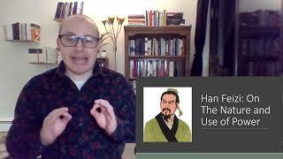 The Han Feizi: On the Nature and Use of Power