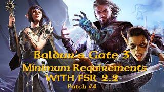 Baldur's Gate 3 patch 4 bring FSR 2.2 let's bring the budget gaming PC even lower