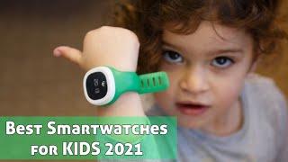 Best Smartwatches for Kids 2021 | Parental Control and Monitoring