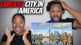  American Couple Reacts "São Paulo, Brazil's MEGACITY: Largest City in the Americas"