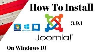 How to install Joomla 3.9.1 On Windows 10 In 2019 - 2020?