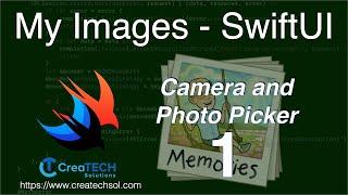 My Images 1:  Photo Picker and Camera in SwiftUI