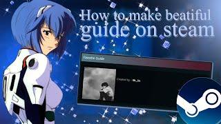 How to make animated guide on steam (2022)