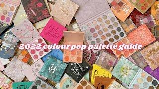 2022 COLOURPOP PALETTE GUIDE  80+ PALETTES!