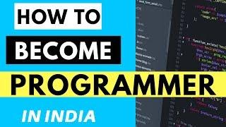 How to Become Programmer- India | Programming Career India in India | Software Engineer (Hindi)