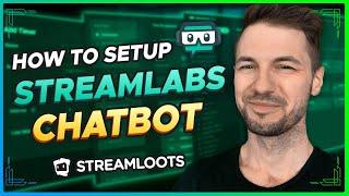 Improve chat INTERACTION with STREAMLABS CHATBOT  | 2022 Guide + TIPS