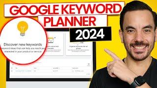 How To Use Google Keyword Planner 2024: Step-By-Step (NEW)