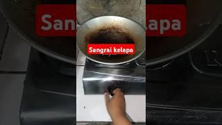 SANGRAI KELAPA #masakanrumahan #masakancepat #food #cooking #masaklagi #kegiatanmemasak