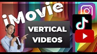 iMovie Vertical Video Tutorial for Mac | Perfect for Youtube Shorts, Instagram & TikTok!