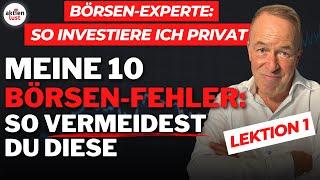 DIESE 10 FEHLER an der BÖRSE vermeiden - Börsen-Profi: So investiere ich privat | aktienlust