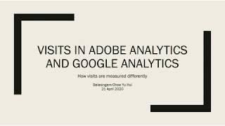 Visits in Adobe Analytics and Google Analytics