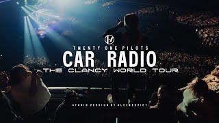 Twenty One Pilots - Car Radio (The Clancy Tour Studio Version)