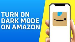 How to Turn on Dark Mode on Amazon