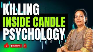 KILLING INSIDE #candle  #psychology  | #stockpro #stockmarket #candlestick