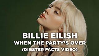 Billie Eilish - when the party's over (Digster Fact Video)