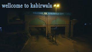 Beautiful Views of Kabirwala City | Night Views of the Sights of Kabirwala by Abdul Majeed Batti