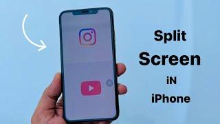 Split screen in iPhone || Split screen multitasking in any iPhone