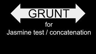 Uing grunt to run your test cases