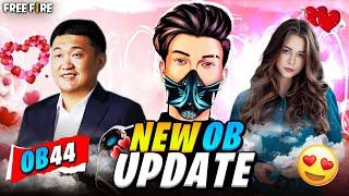 NEW UPDATE OB44 IN FREE FIRE  || GARENA FREE FIRE MAX ||@Skylord69