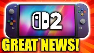 More Great News for Nintendo Switch 2!